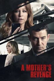 A Mother's Revenge