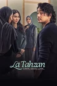 La Tahzan: Cinta, Dosa, Luka...