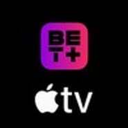 BET+  Apple TV channel