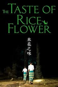 The Taste of Rice Flower