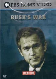 Bush’s War Part I
