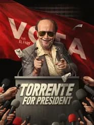 Torrente for President