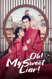 Oh! My Sweet Liar!