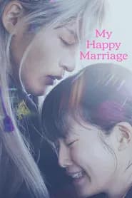 My Happy Marriage