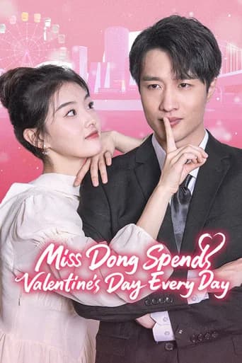 Miss Dong Spends Valentine's Day Every Day