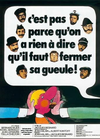 C'est pas Parce qu'on n'a Rien à dire qu'il faut fermer sa Gueule...