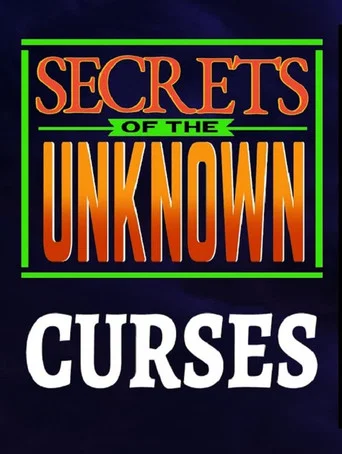 Secrets of the Unknown: Curses