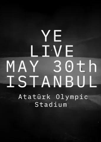 Ye Live at Atatürk Olympic