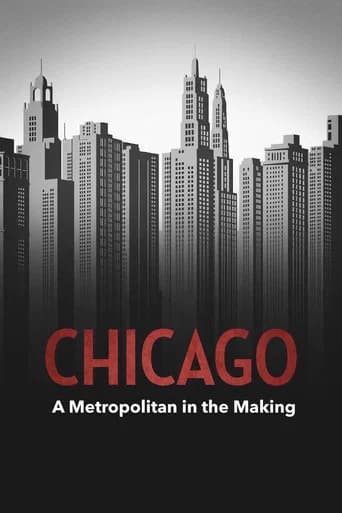 Chicago – A Metropolis in the Making