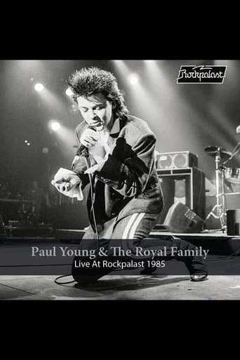 Paul Young & The Royal Family - Live At Rockpalast 1985