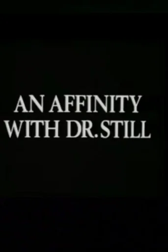 An Affinity with Dr. Still