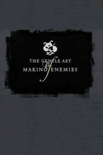 The Gentle Art of Making Enemies