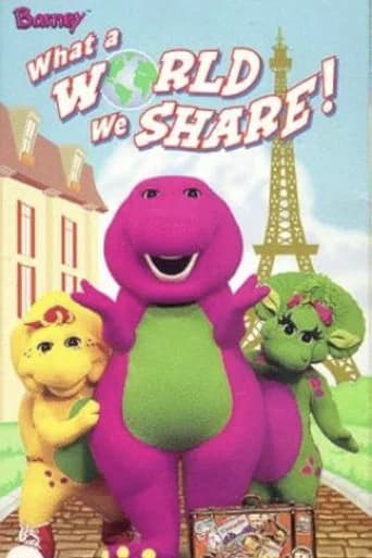 Barney: What a World We Share!