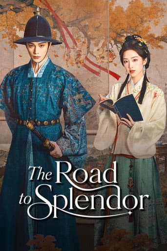 The Road to Splendor
