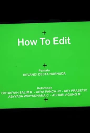 HOW TO EDIT