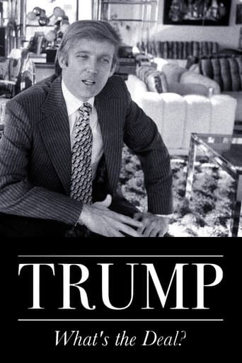 Trump: What's The Deal?