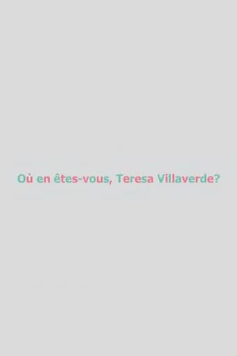 Où en êtes-vous, Teresa Villaverde ?