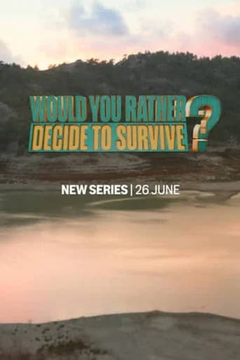 Would You Rather: Decide to Survive