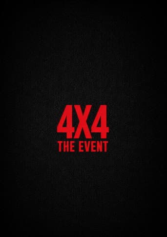 4X4: The Event