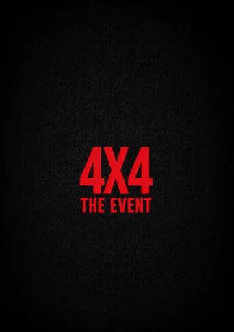 4X4: The Event