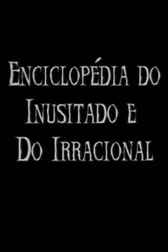 Enciclopédia do Inusitado e do Irracional