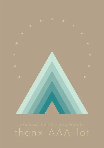 AAA DOME TOUR 15th ANNIVERSARY -thanx AAA lot-