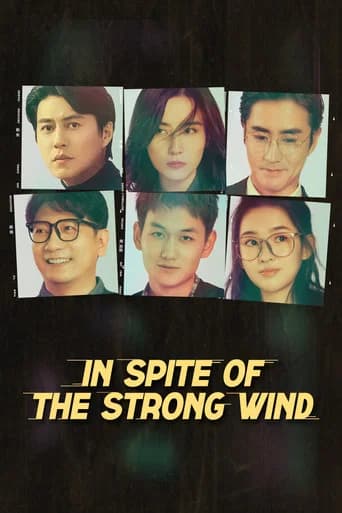 In Spite of the Strong Wind