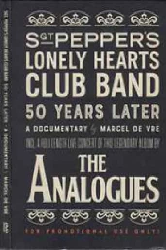 The Analogues - Sgt. Pepper's Lonely Hearts Club Band - 50 Years Later