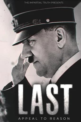 Adolf Hitler: A Last Appeal to Reason