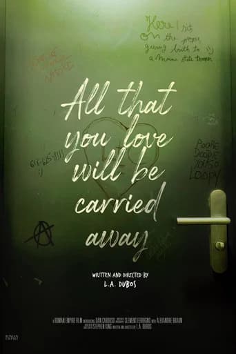 All That You Love Will Be Carried Away