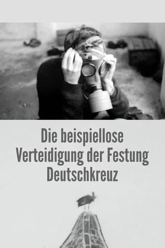 The Unprecedented Defence of the Fortress Deutschkreuz