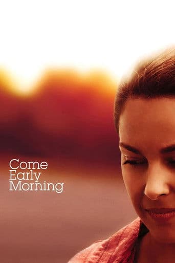 Come Early Morning
