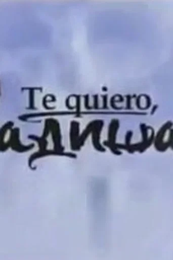 Te quiero, Radisa