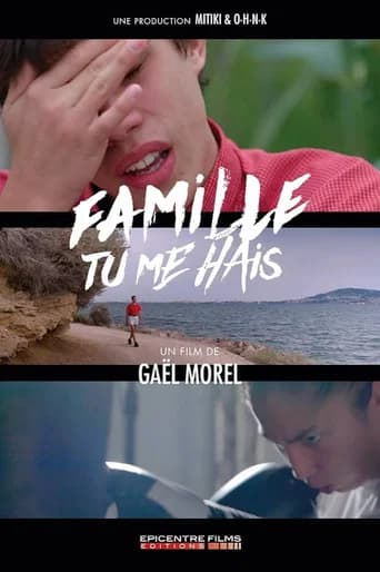 Family, You Hate Me