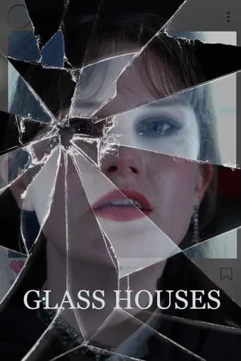 Glass Houses