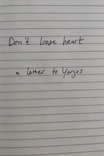 Don't lose heart - a letter to Yorgos