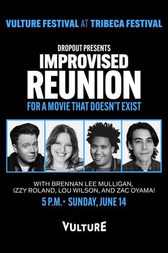 Dropout Presents an Improvised Reunion for a Movie that Doesn’t Exist