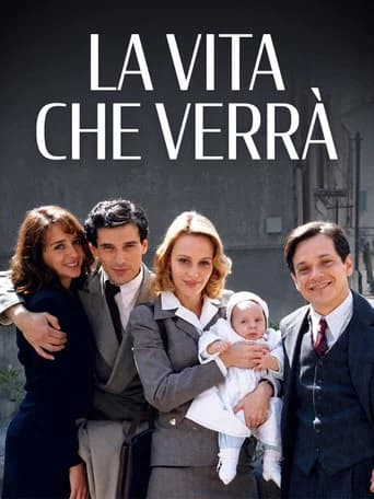 La Vita Che Verrà