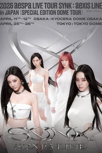 aespa - 2026 Live Tour SYNK:aexis LINE in JAPAN - SPECIAL EDITION DOME TOUR