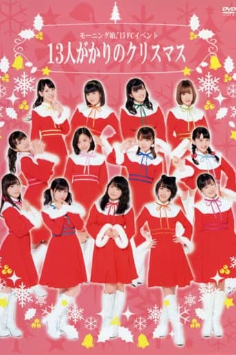 Morning Musume.'15 FC Event ~13nin Gakari no Christmas~