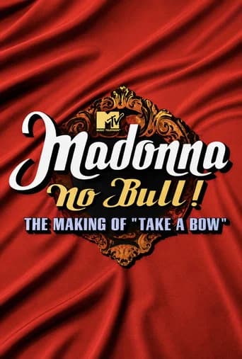 Madonna: No Bull! The Making of 'Take a Bow'