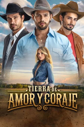 Tierra de amor y coraje