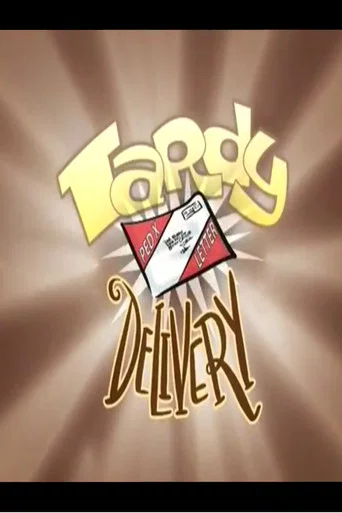 Tardy Delivery