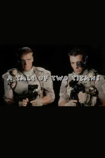 Universal Soldier: A Tale of Two Titans