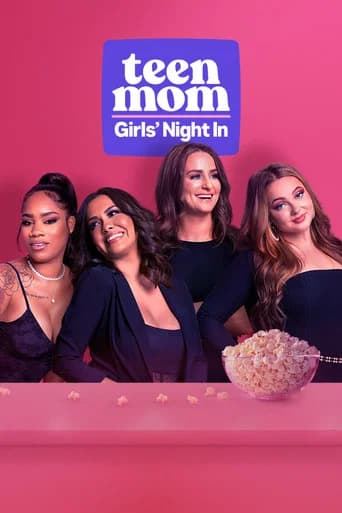 Teen Mom: Girls' Night In