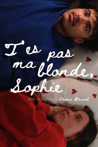 T'es pas ma blonde, Sophie