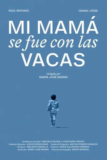 Mi mamá se fue con las vacas