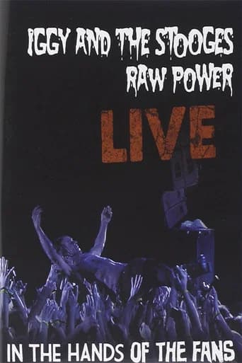 Iggy and the Stooges: Raw Power Live (In the Hands of the Fans)