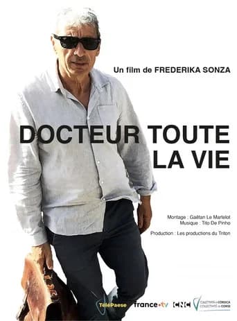Docteur, toute la vie