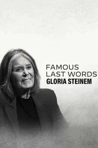 Famous Last Words: Gloria Steinem